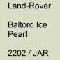 Preview: Land-Rover, Baltoro Ice Pearl, 2202 / JAR.